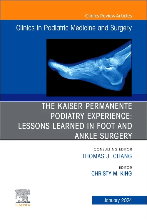 The Kaiser Permanente Podiatry Experience: Lessons...