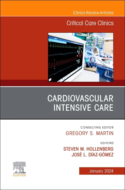 Cardiovascular Intensive Care, An Issue of Critica...