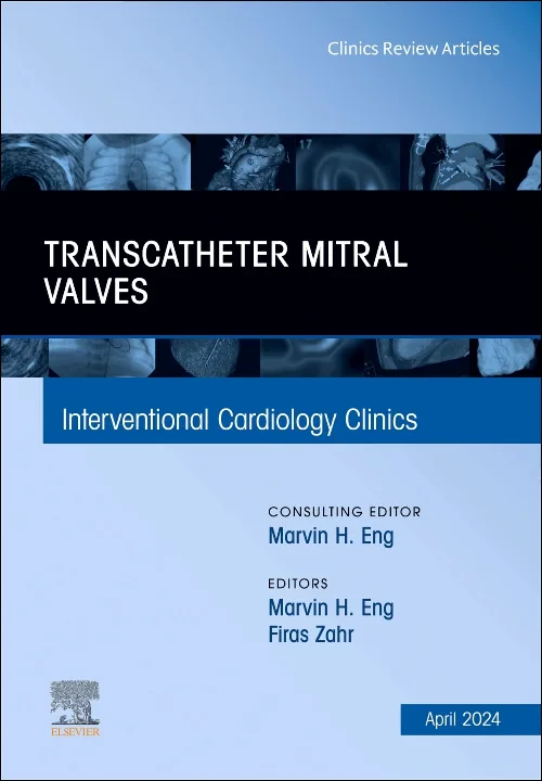 Transcatheter Mitral Valves, An Issue of Intervent...