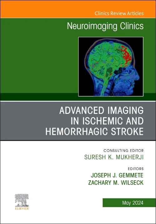 Advanced Imaging in Ischemic and Hemorrhagic Strok...