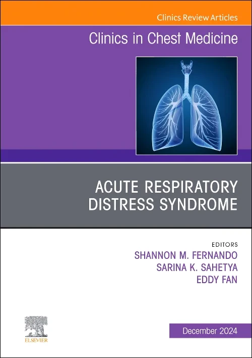 Acute Respiratory Distress Syndrome, An Issue of C...