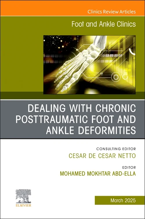 Dealing with Chronic Posttraumatic Foot and Ankle ...