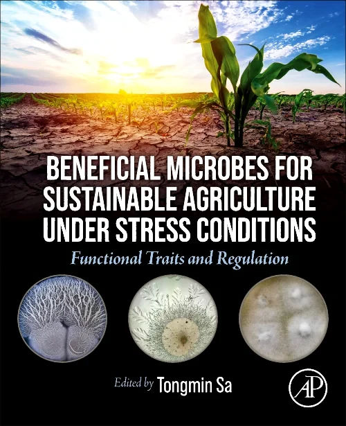 Beneficial Microbes for Sustainable Agriculture un...