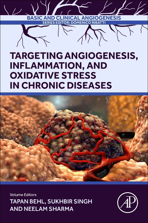Targeting Angiogenesis, Inflammation and Oxidative...