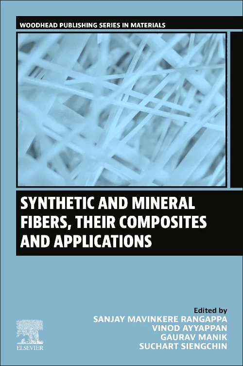 Synthetic and Mineral Fibers, Their Composites and...