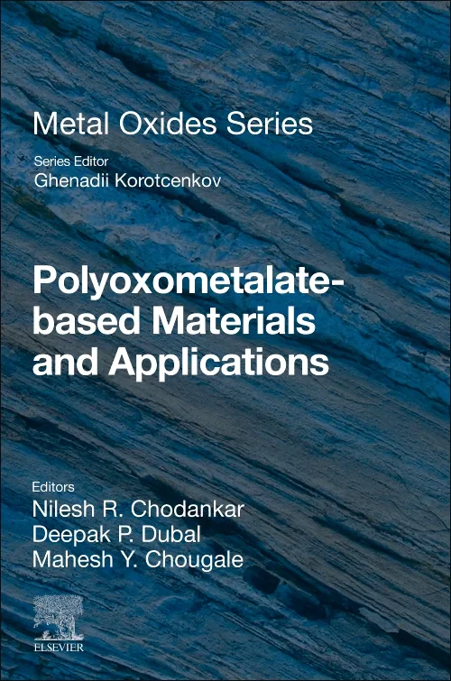 Polyoxometalate-Based Materials and Applications