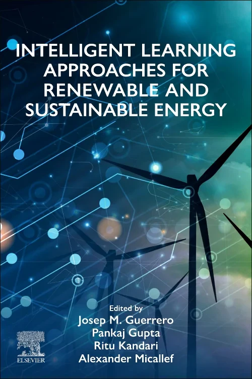 Intelligent Learning Approaches for Renewable and ...