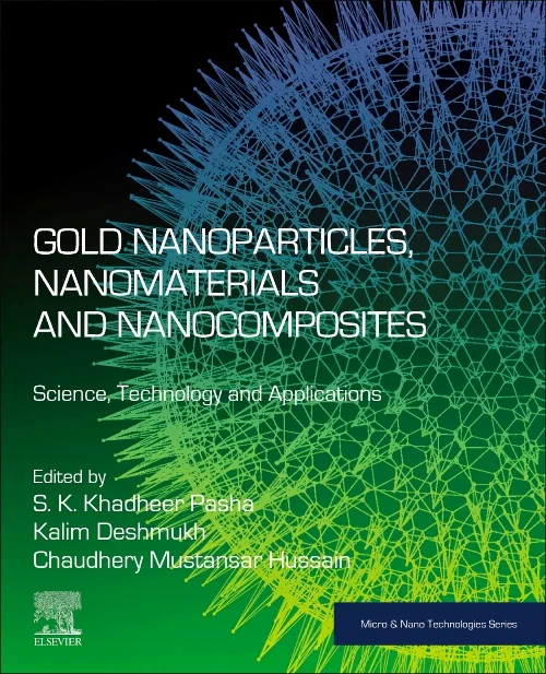 Gold Nanoparticles, Nanomaterials and Nanocomposit...
