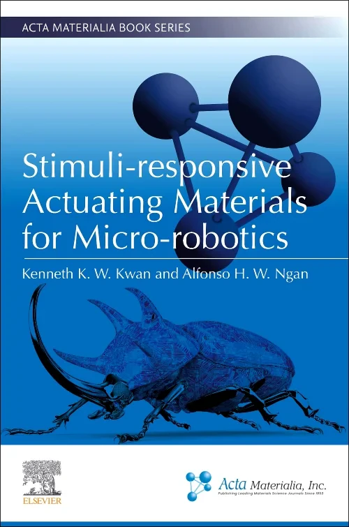 Stimuli-responsive Actuating Materials for Micro-r...