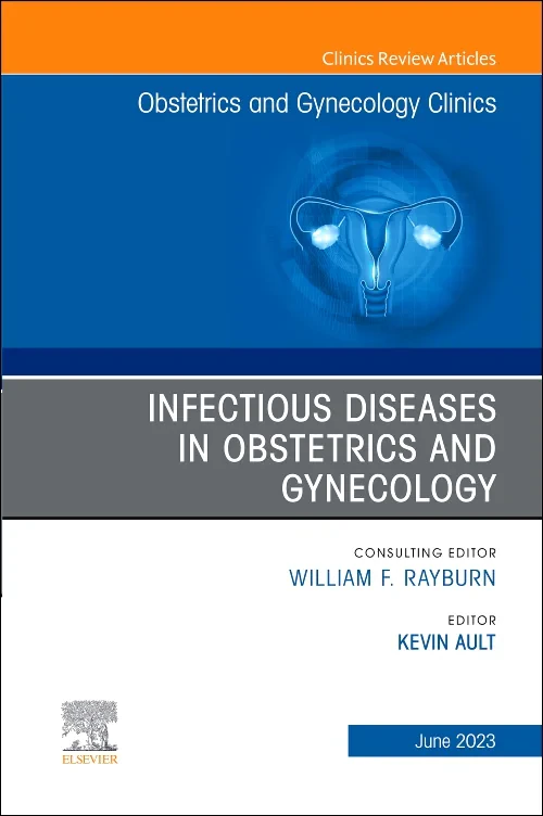 Infectious Diseases in Obstetrics and Gynecology, ...