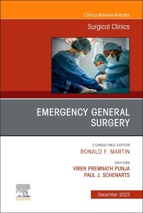 Emergency General Surgery, An Issue of Surgical Cl...