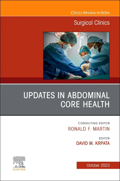 Updates in Abdominal Core Health, An Issue of Surg...