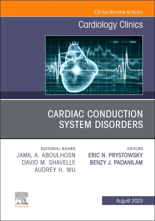 Cardiac Conduction System Disorders, An Issue of C...
