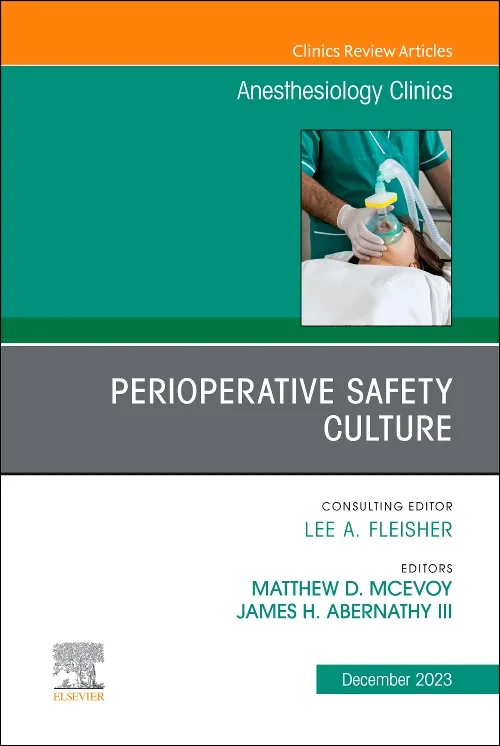 Perioperative Safety Culture, An Issue of Anesthes...
