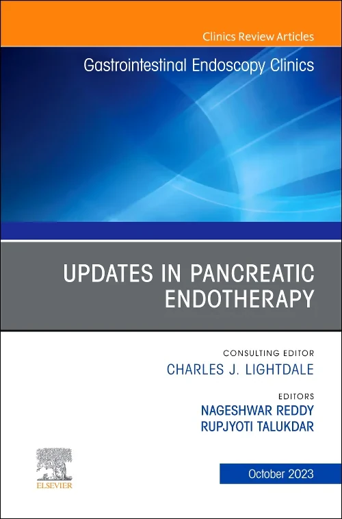 Updates in Pancreatic Endotherapy, An Issue of Gas...