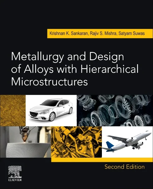 Metallurgy and Design of Alloys with Hierarchical ...