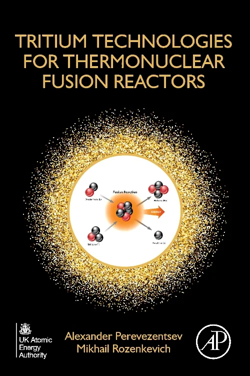 Tritium Technologies for Thermonuclear Fusion Reac...