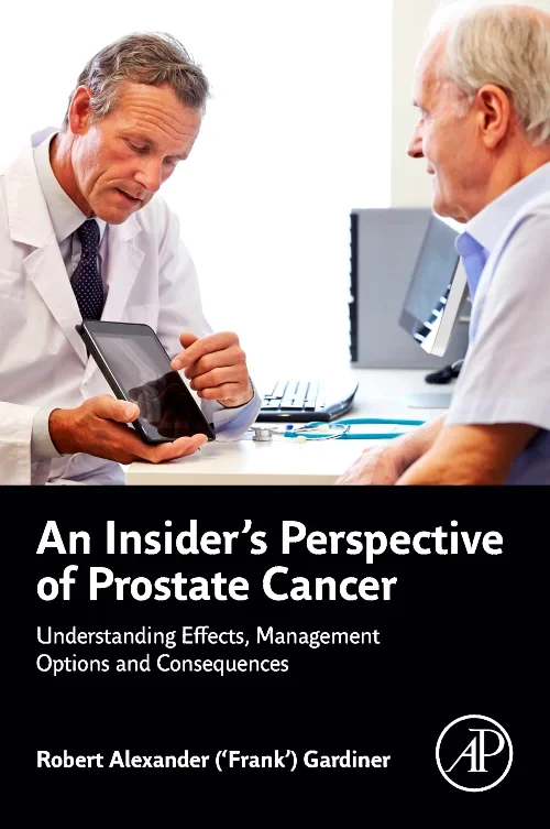 An Insider's Perspective of Prostate Cancer