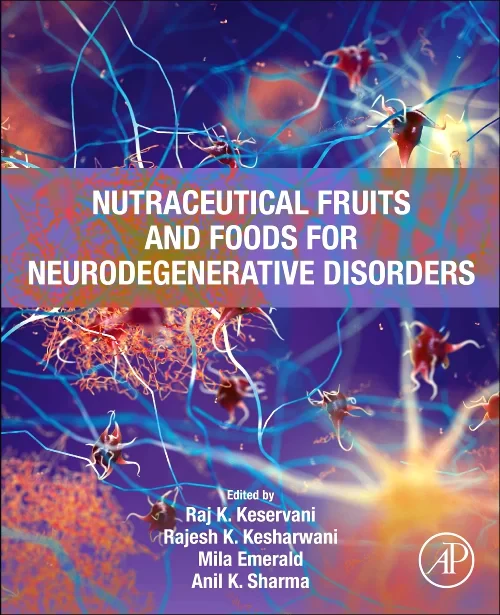 Nutraceutical Fruits and Foods for Neurodegenerati...