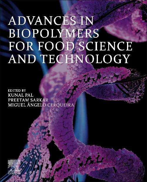 Advances in Biopolymers for Food Science and Techn...