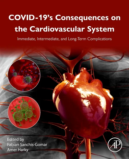 COVID-19’s Consequences on the Cardiovascular Syst...
