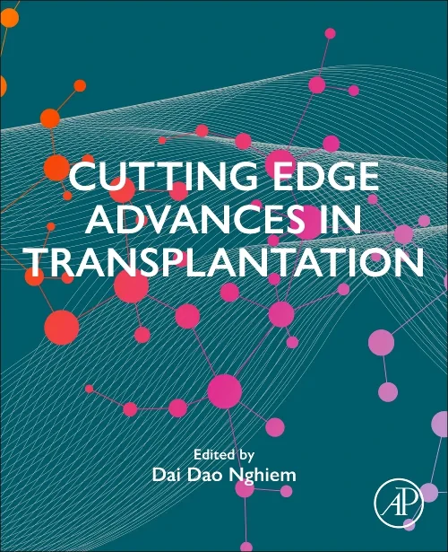 Cutting Edge Advances in Transplantation
