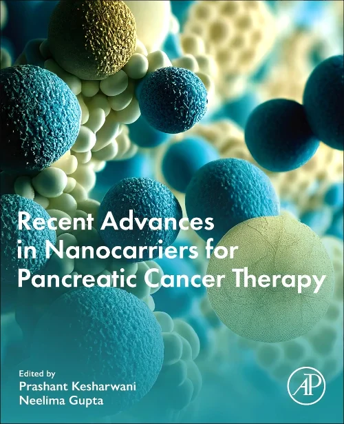 Recent Advances in Nanocarriers for Pancreatic Can...