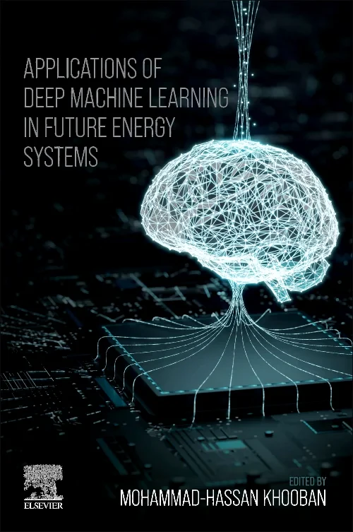 Applications of Deep Machine Learning in Future En...