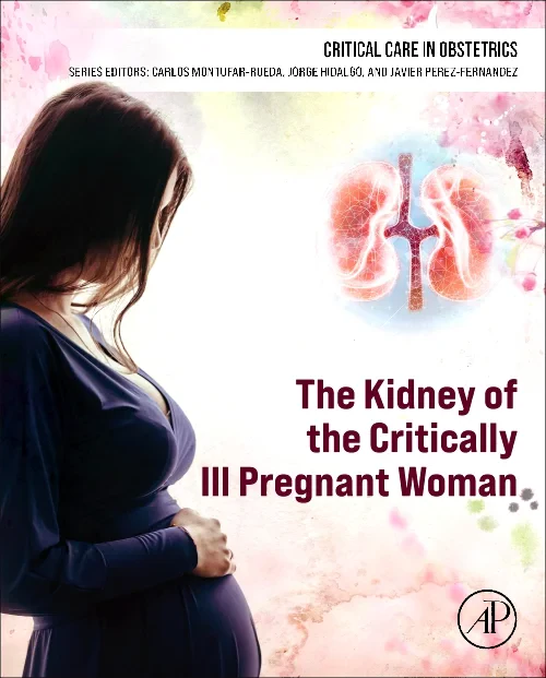 The Kidney of the Critically Ill Pregnant Woman