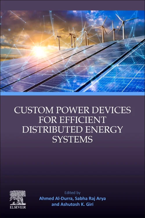 Custom Power Devices for Efficient Distributed Ene...