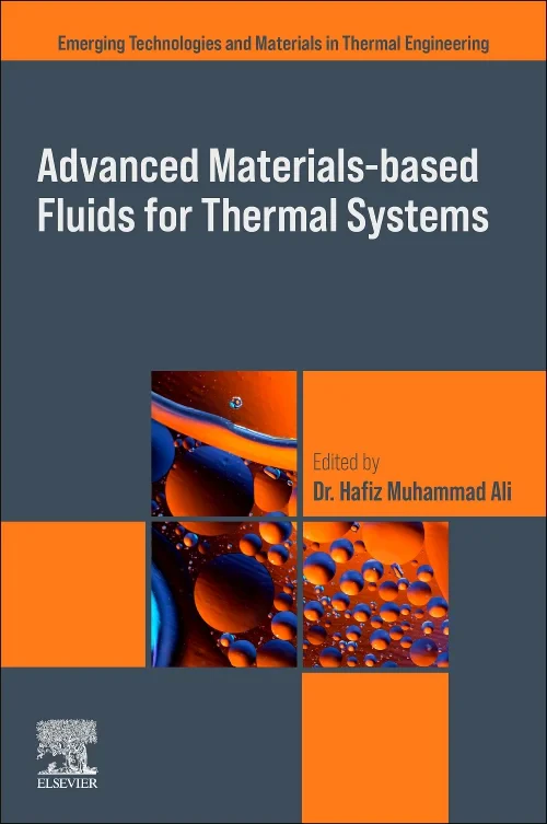 Advanced Materials-Based Fluids for Thermal System...
