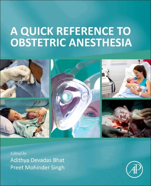 A Quick Reference to Obstetric Anesthesia