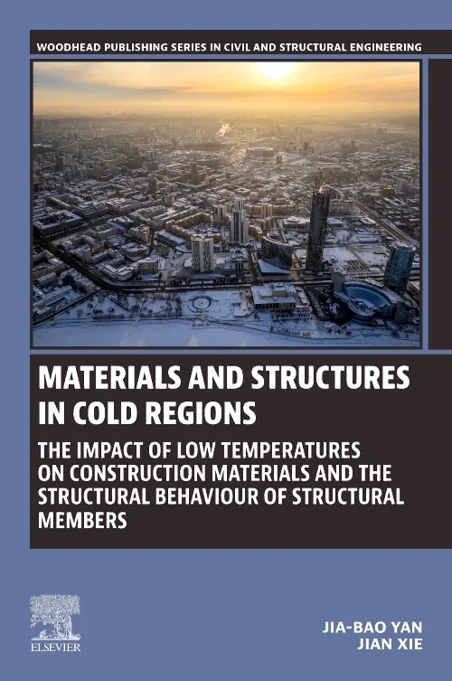 Materials and Structures in Cold Regions