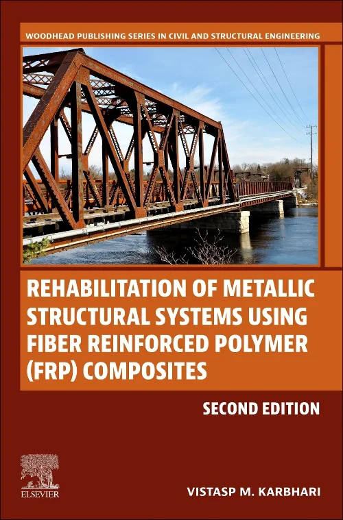 Rehabilitation of Metallic Structural Systems Usin...
