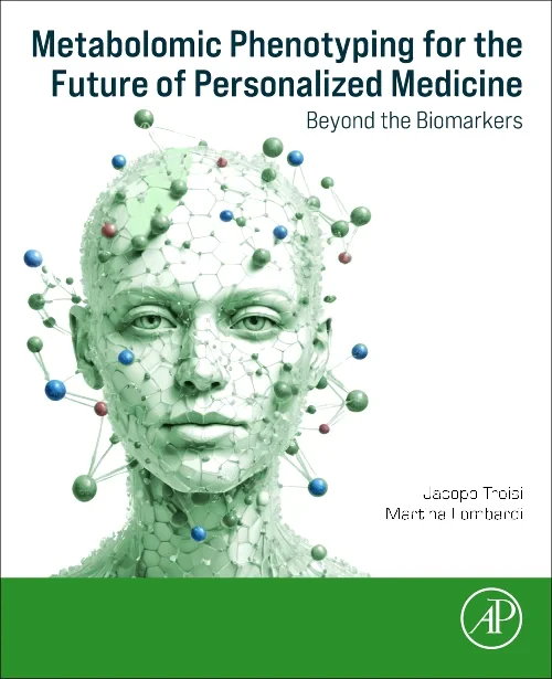 Metabolomic Phenotyping for the Future of Personal...