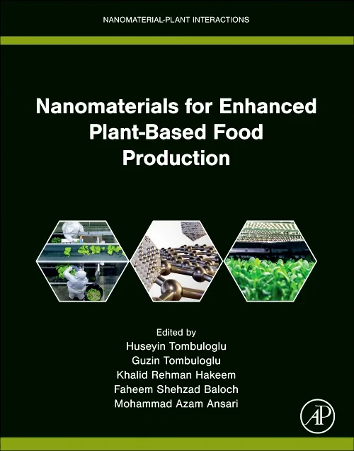 Nanomaterials for Enhanced Plant-Based Food Produc...