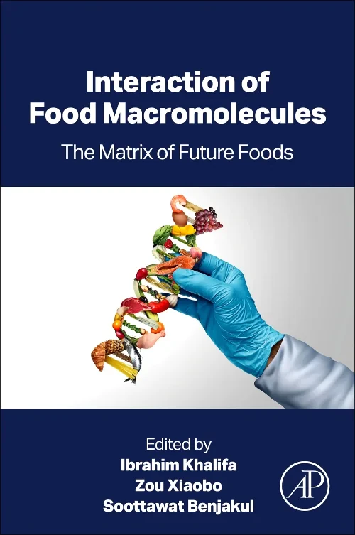 Interaction of Food Macromolecules