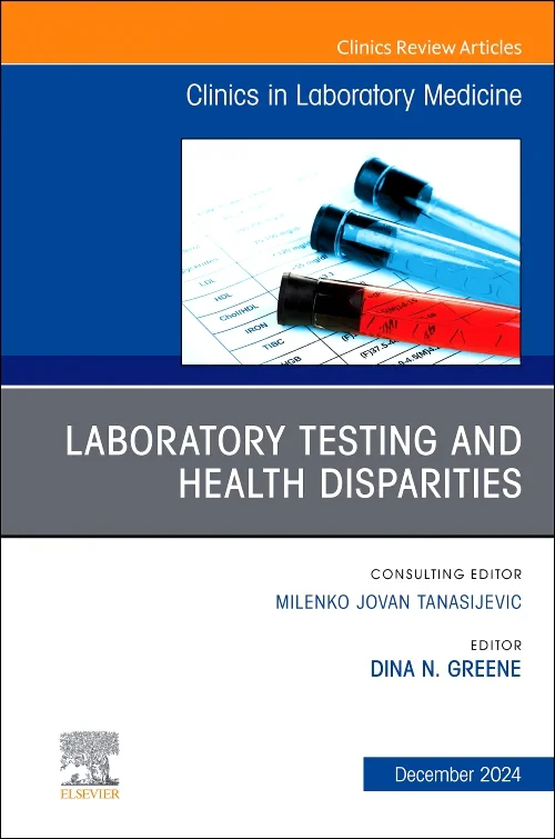 Laboratory Testing and Health Disparities, An Issu...