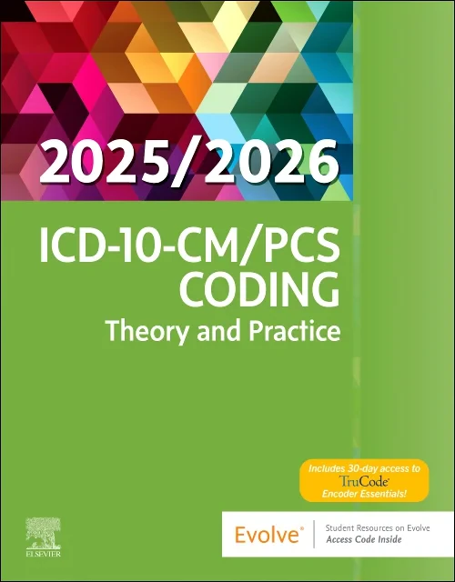 ICD-10-CM/PCS Coding: Theory and Practice, 2025/20...