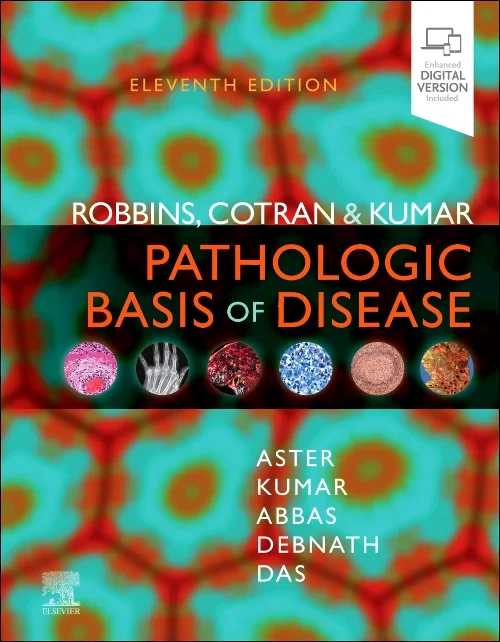 Robbins, Cotran & Kumar Pathologic Basis of Diseas...