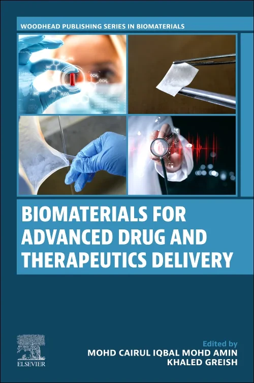 Biomaterials for Advanced Drug and Therapeutics De...