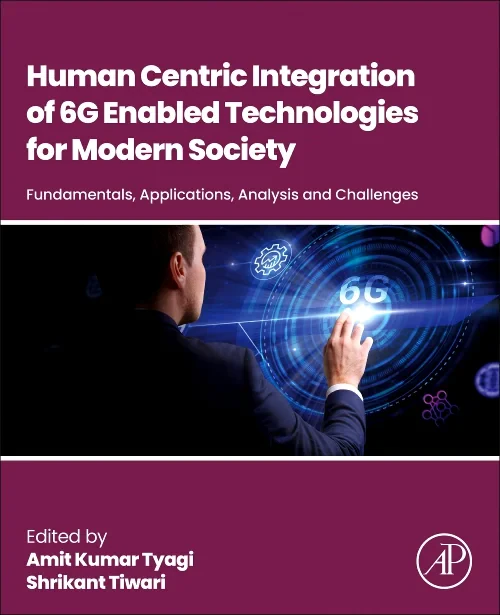 Human-Centric Integration of 6G-Enabled Technologi...
