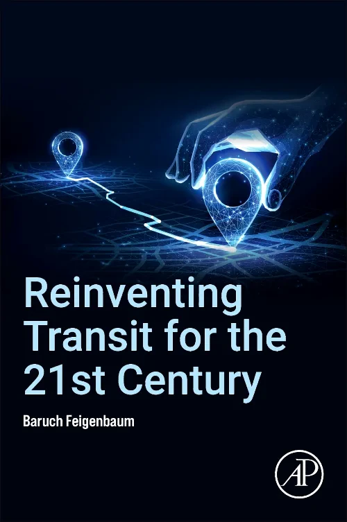 Reinventing Transit for the 21st Century