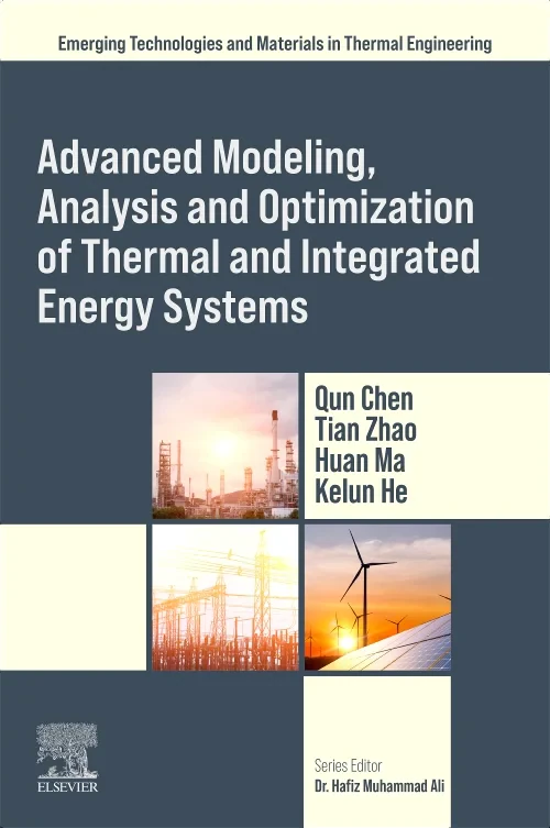 Advanced Modeling, Analysis and Optimization of Th...