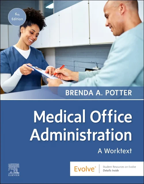 Medical Office Administration: A Worktext