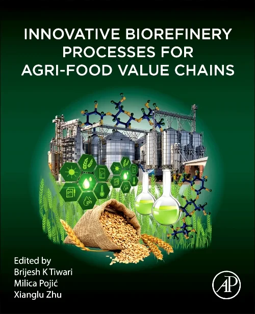 Innovative Biorefinery Processes for Agri-Food Val...
