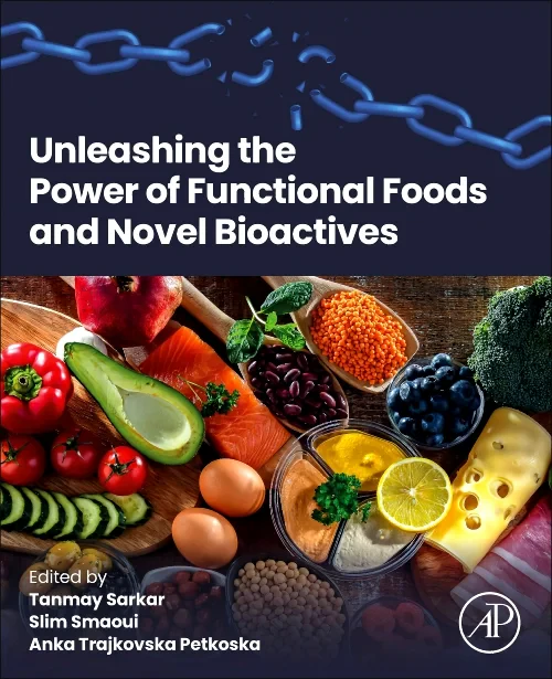 Unleashing the Power of Functional Foods and Novel...