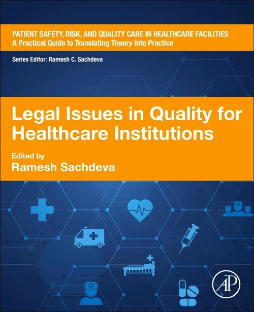 Legal Issues in Quality for Healthcare Institution...