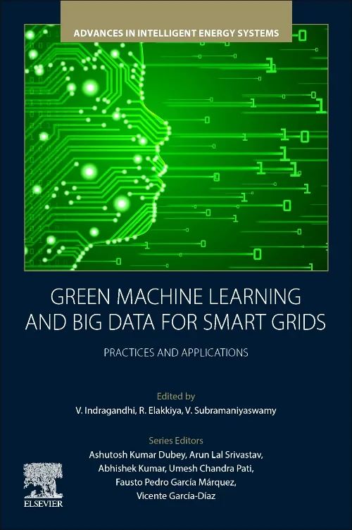 Green Machine Learning and Big Data for Smart Grid...