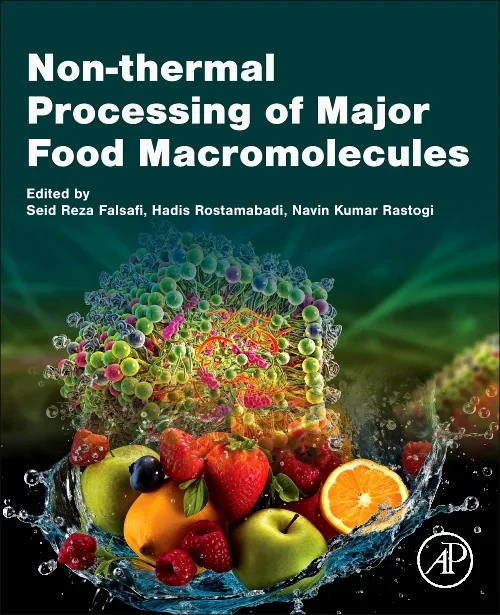 Non-thermal Processing of Major Food Macromolecule...